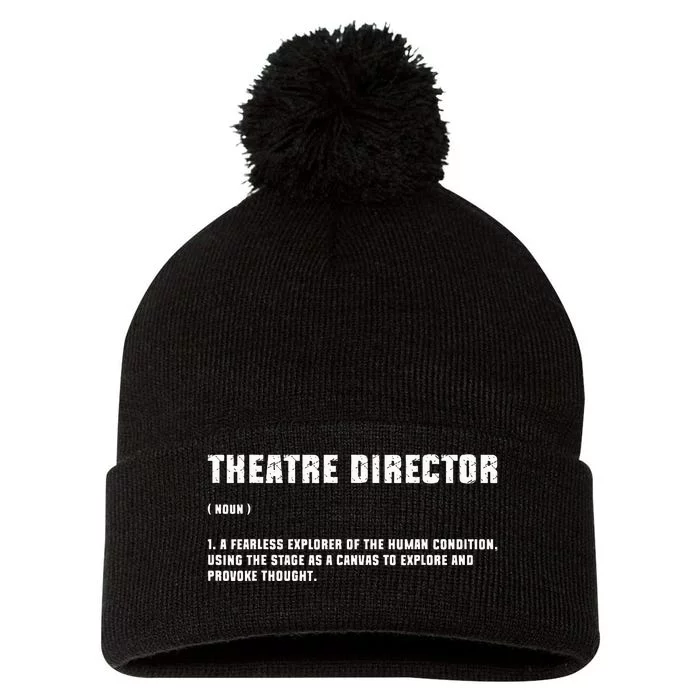 Theater Director Broadway Musical Theatre Actor Definition Pom Pom 12in Knit Beanie