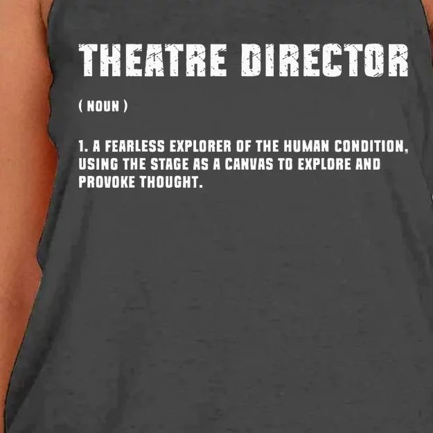 Theater Director Broadway Musical Theatre Actor Definition Women's Knotted Racerback Tank