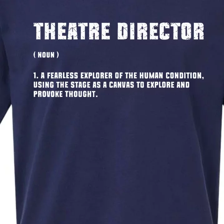 Theater Director Broadway Musical Theatre Actor Definition Sueded Cloud Jersey T-Shirt