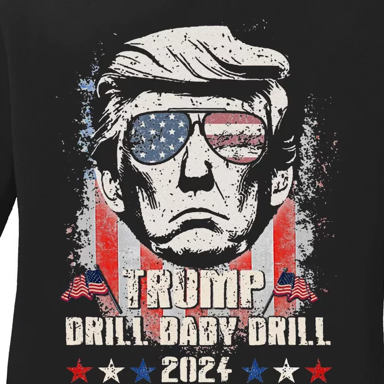 Trump Drill Baby Drill American Flag Ladies Long Sleeve Shirt