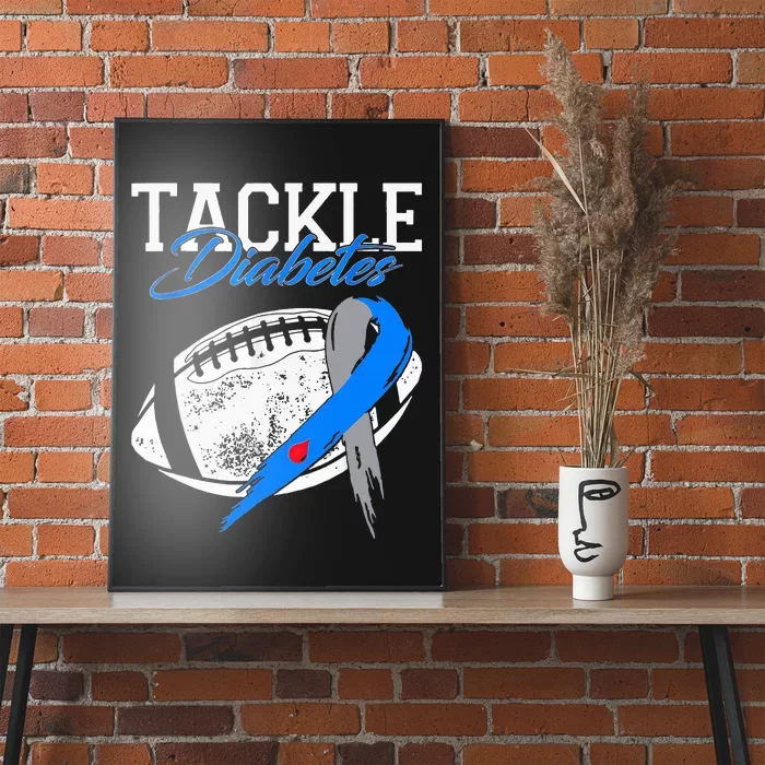 Tackle Diabetes Blue Football Type 1 T1d Diabetes Awareness Poster