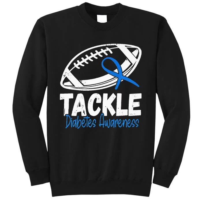 Tackle Diabetic Blue Diabetes Type 1 Awareness Warrior Tall Sweatshirt