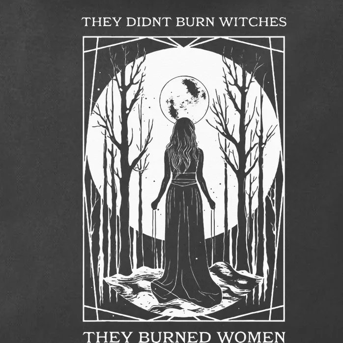 They Didnt Burn Witches They Burned Women Witch Feminist Zip Tote Bag