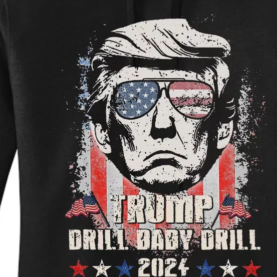 Trump Drill Baby Drill American Flag Women's Pullover Hoodie