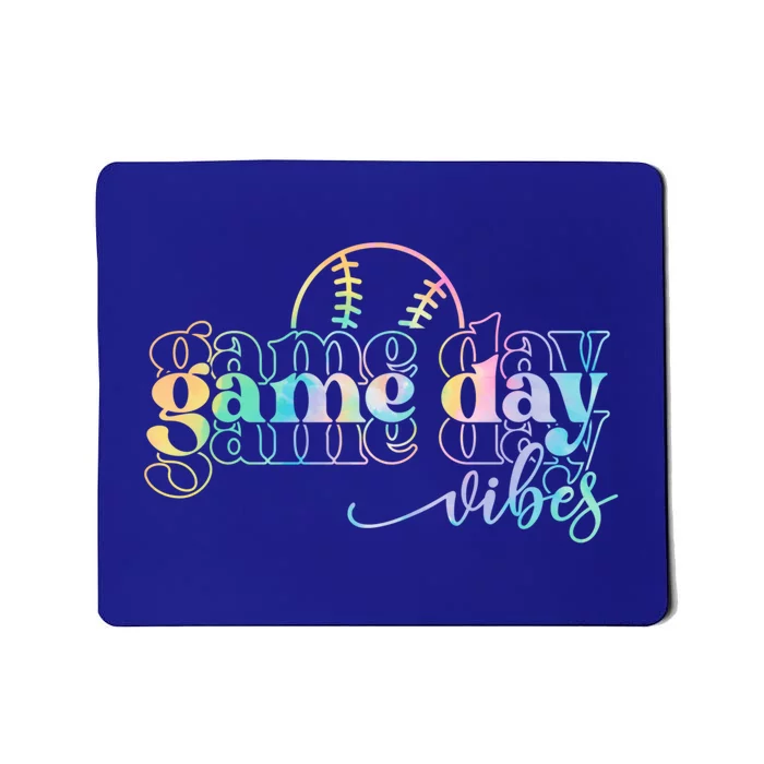 Tie Dye Baseball Game Day Vibes Baseball Team Game Day Great Gift Mousepad