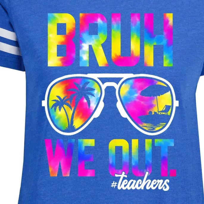 Tie Dye Bruh We Out Teachers Summer Last Day Of School Gift Enza Ladies Jersey Football T-Shirt