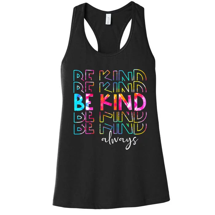 Tie Dye Be Kind Always Peace Signs Choose Kindness Unity Day Women's Racerback Tank