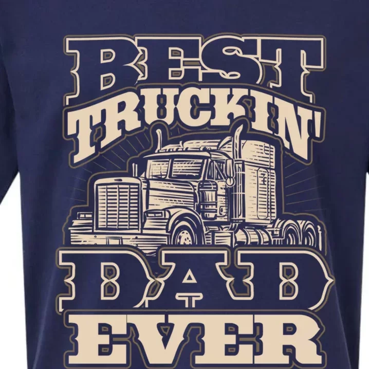 Truck Driver Best Trucking Dad Ever Trucker Fathers Day Sueded Cloud Jersey T-Shirt