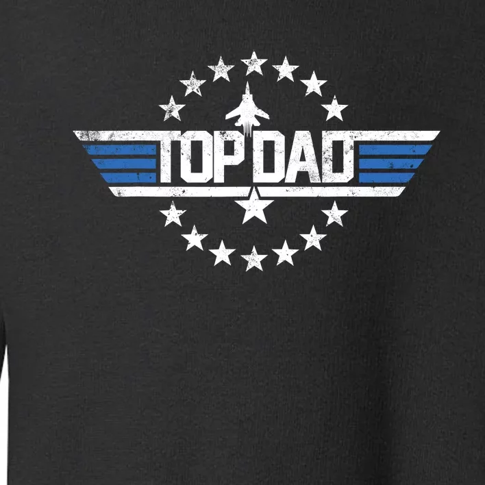 Top Dad Christmas Birthday Gift For Birthday Gun Fathers Day Toddler Sweatshirt