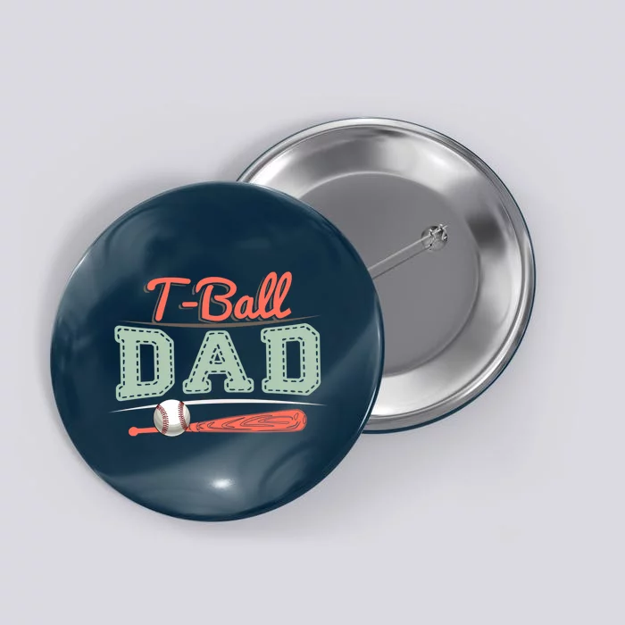 T-Ball Dad Cute Tee-Ball Daddy Tball Game Day Family Match Button