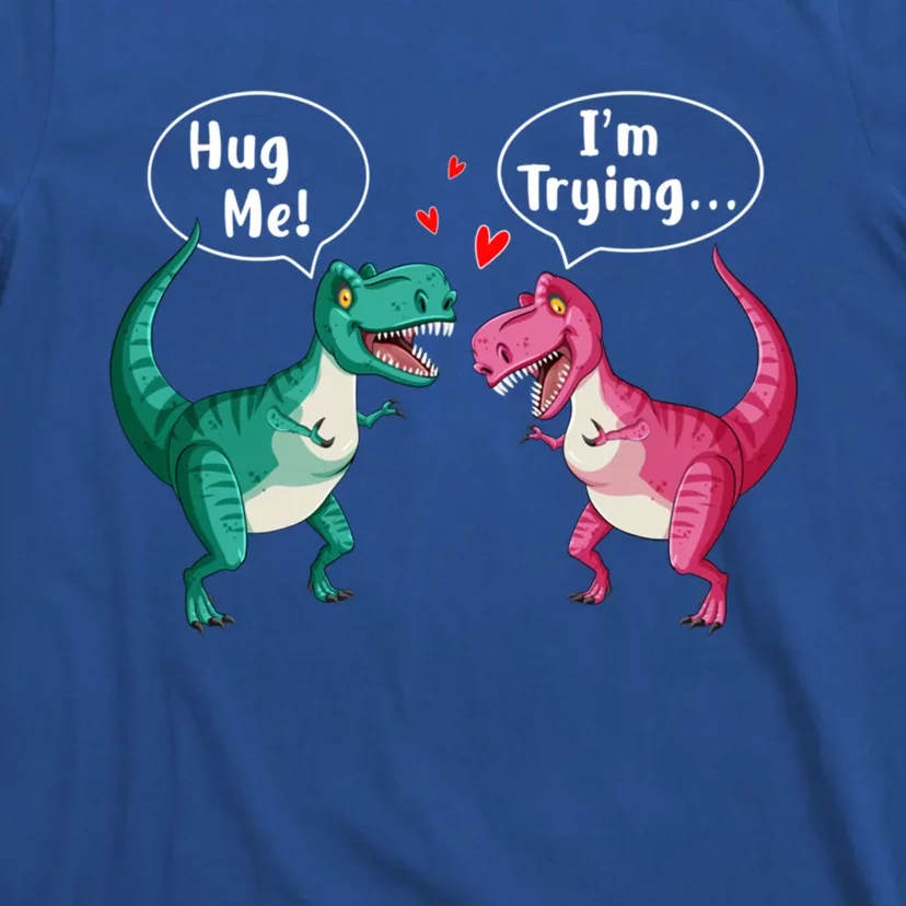 Tgiftrex Dinosaur Couple Hug Me Valentines Day Funny Gift T-Shirt