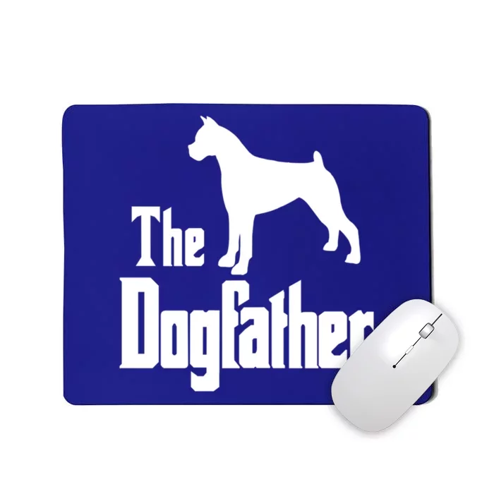 The Dogfather Cute Gift Funny Dog Gift Funny Boxer Dog Great Gift Mousepad