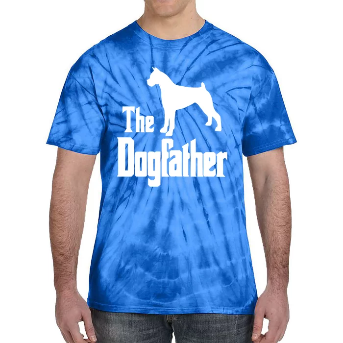 The Dogfather Cute Gift Funny Dog Gift Funny Boxer Dog Great Gift Tie-Dye T-Shirt