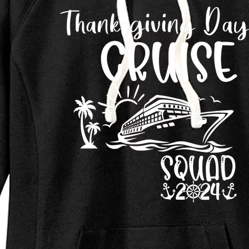 Thanksgiving Day Cruise Squad 2024 Holiday Cruise Family Matching Family Cruise Women's Fleece Hoodie