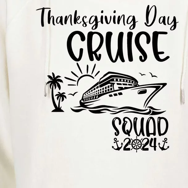 Thanksgiving Day Cruise Squad 2024 Holiday Cruise Family Matching Family Cruise Womens Funnel Neck Pullover Hood