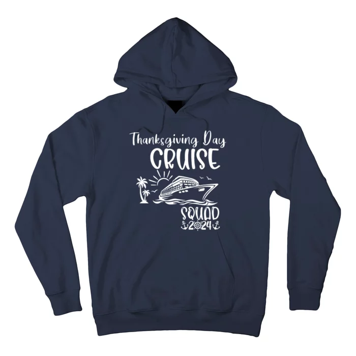 Thanksgiving Day Cruise Squad 2024 Holiday Cruise Family Matching Family Cruise Hoodie