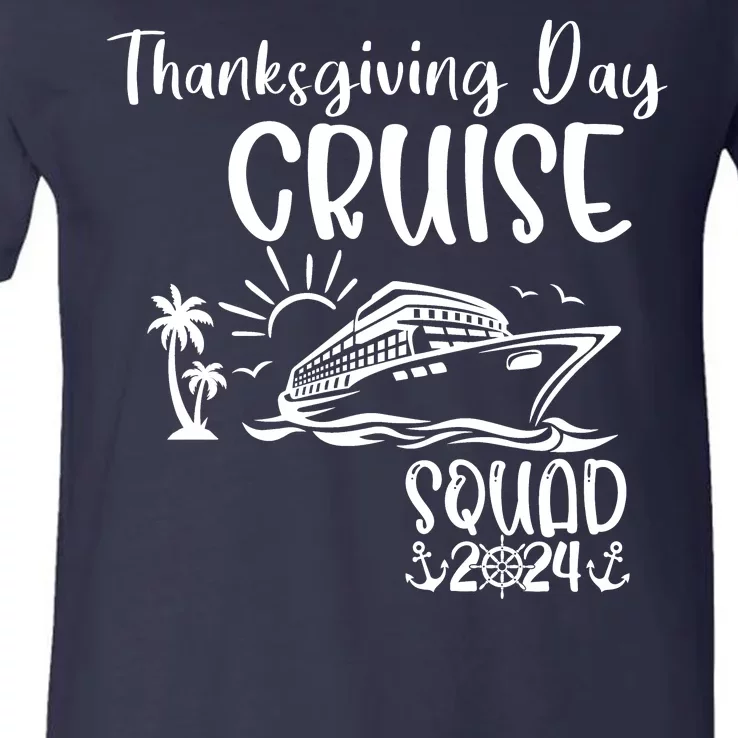 Thanksgiving Day Cruise Squad 2024 Holiday Cruise Family Matching Family Cruise V-Neck T-Shirt