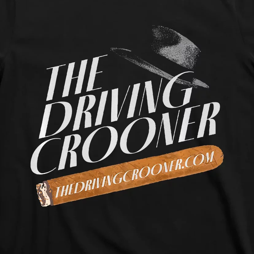 The Driving Crooner I Think You Should Leave T-Shirt