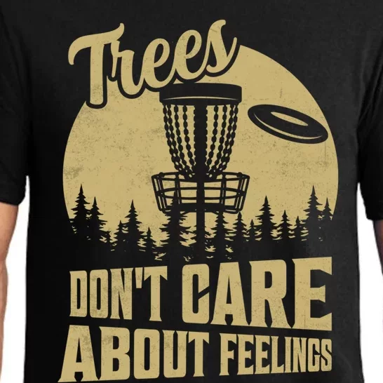 Trees DonT Care About Feelings Disc Golf Frisbee Gift Pajama Set