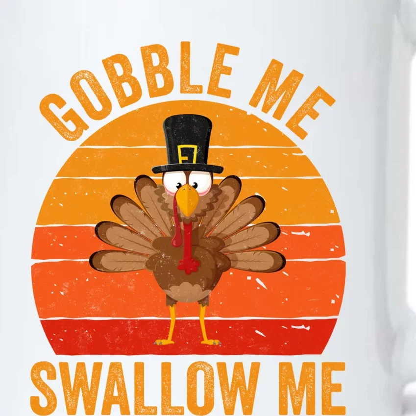 Turkey Day Cute Gift Gobble Me Swallow Me Thanksgiving Day Gift Black Color Changing Mug