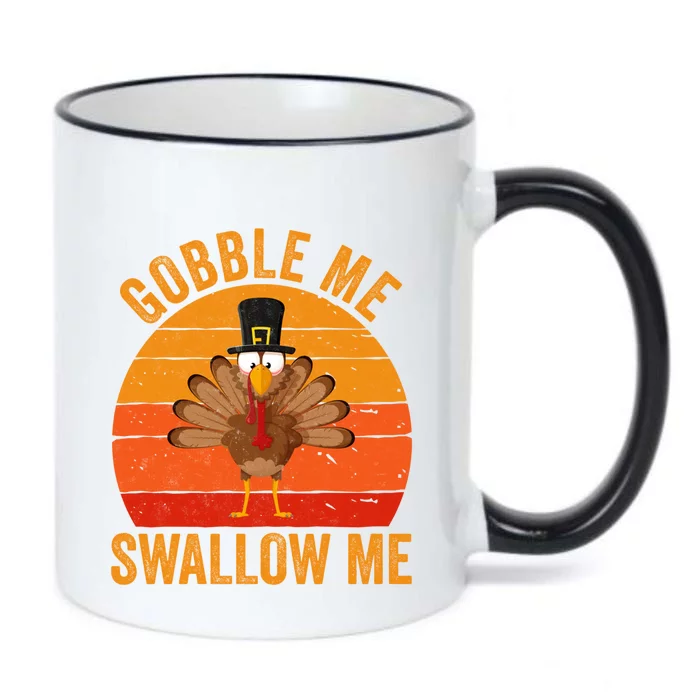 Turkey Day Cute Gift Gobble Me Swallow Me Thanksgiving Day Gift Black Color Changing Mug