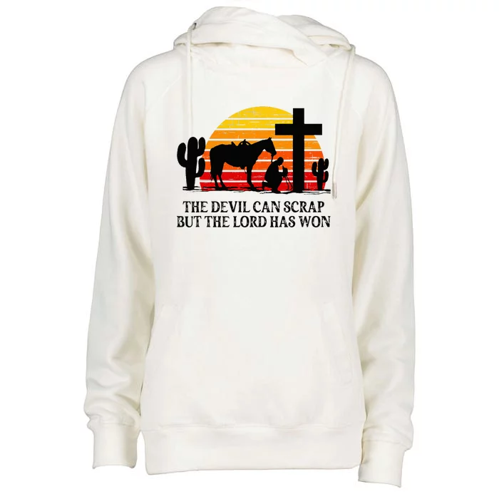 The Devil Can Scrap But The Lord Has Won Womens Funnel Neck Pullover Hood