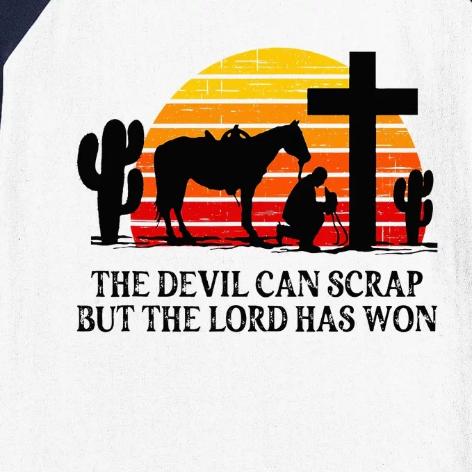 The Devil Can Scrap But The Lord Has Won Baseball Sleeve Shirt