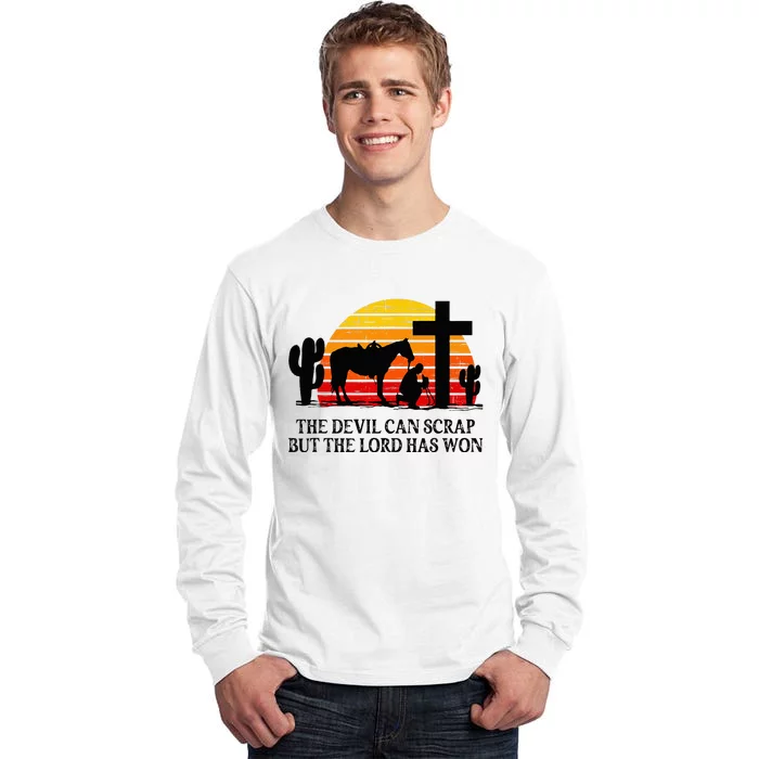 The Devil Can Scrap But The Lord Has Won Tall Long Sleeve T-Shirt