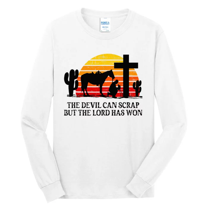 The Devil Can Scrap But The Lord Has Won Tall Long Sleeve T-Shirt