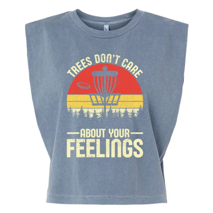 Trees Don't Care About Your Feelings Funny Disc Golf Frisbee Garment-Dyed Women's Muscle Tee