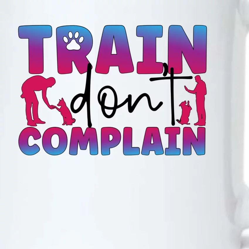 Train Don't Complain Dog Trainer Dog Training Gift Black Color Changing Mug