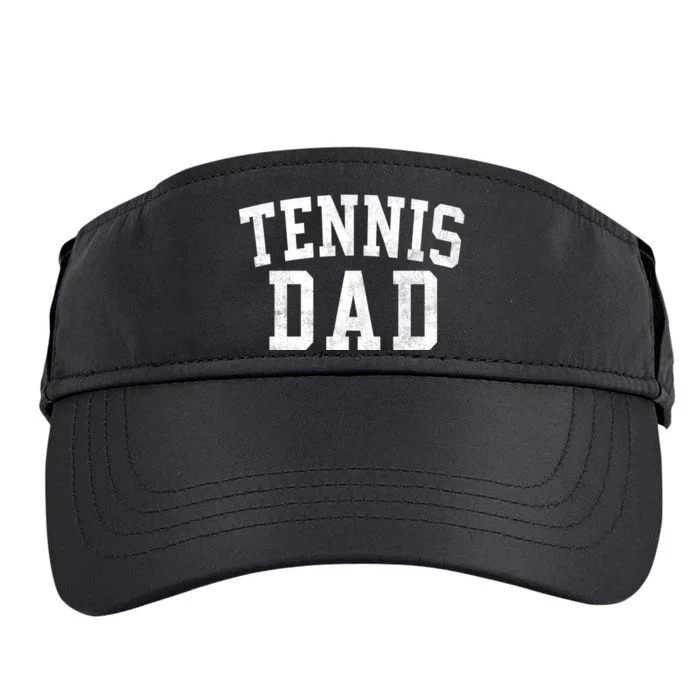 Tennis Dad Classic Bold Font FatherS Day Daddy Adult Drive Performance Visor