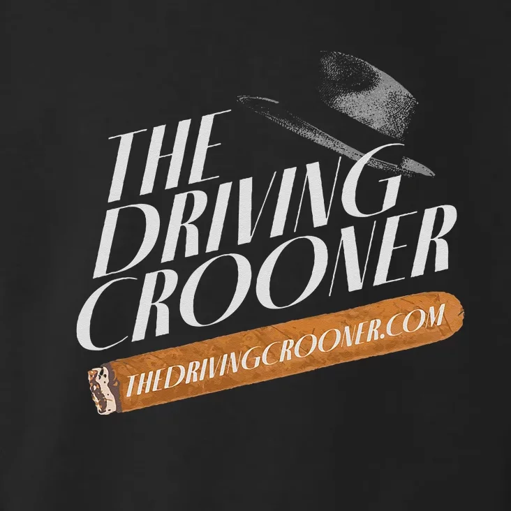 The Driving Crooner I Think You Should Leave Toddler Hoodie