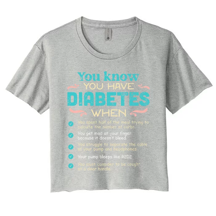 T1d Diabetes Checklist Cool Gift Women's Crop Top Tee