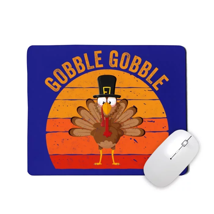 Turkey Day Cute Gift Gobble Gobble Thanksgiving Day Gift Mousepad