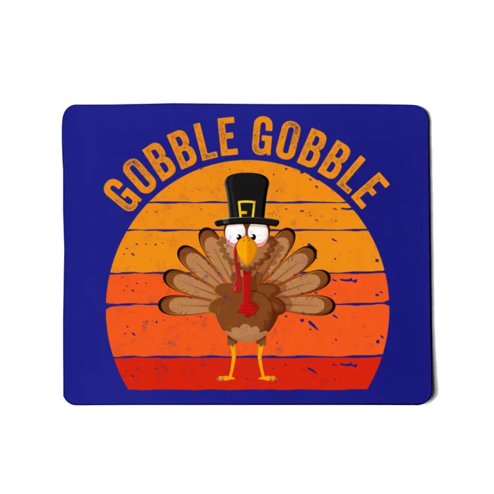 Turkey Day Cute Gift Gobble Gobble Thanksgiving Day Gift Mousepad