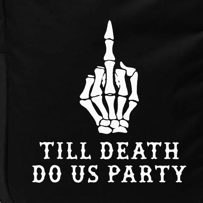 Till Death Do Us Party Impact Tech Backpack