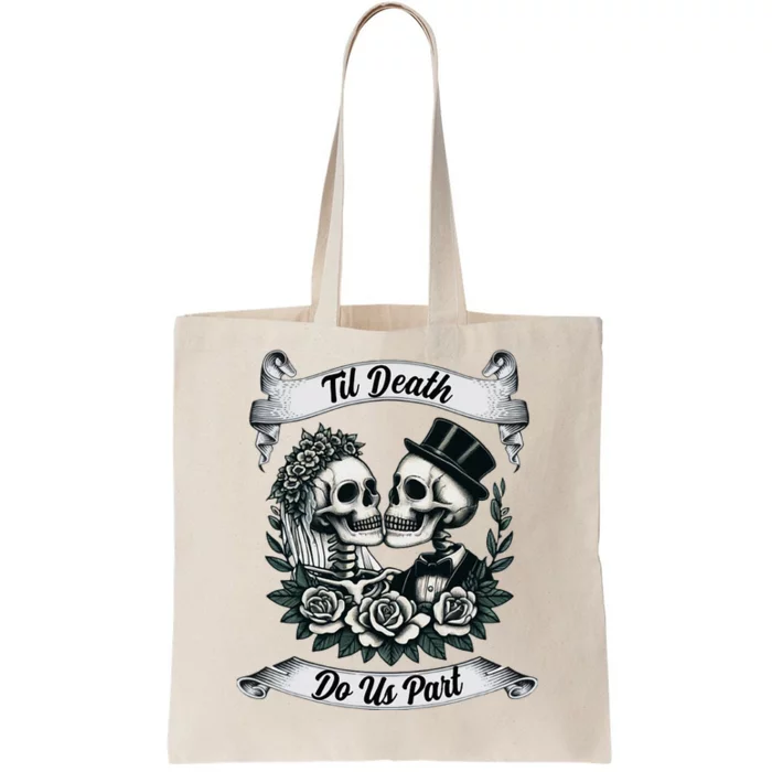 Til Death Do Us Part Skeleton Bride & Groom Marriagewedding Tote Bag