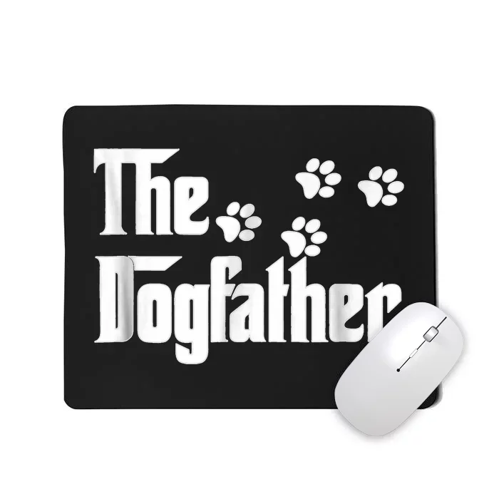 The Dogfather Dad Fathers Day Gift Dog Lover Premium Mousepad