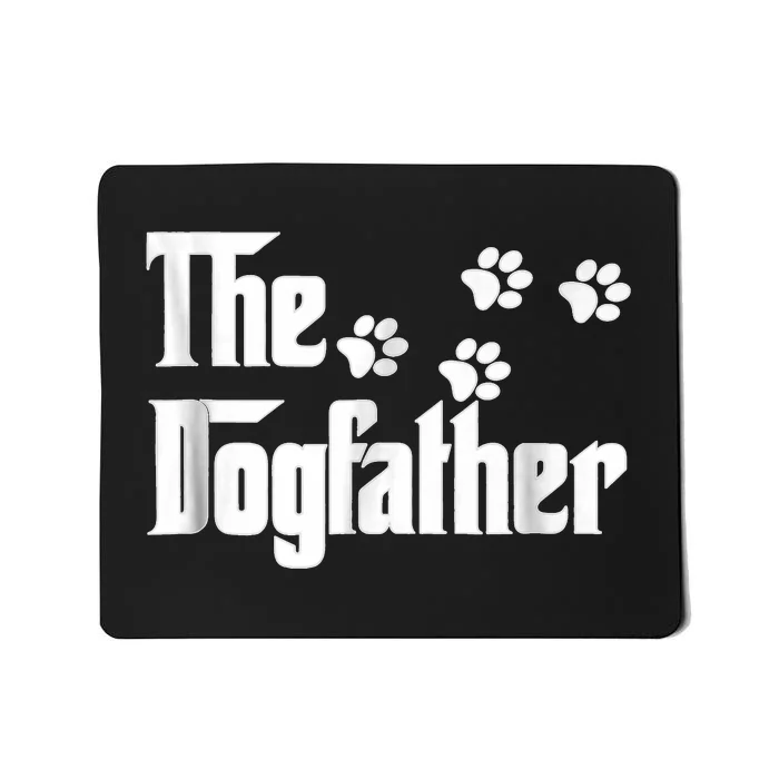 The Dogfather Dad Fathers Day Gift Dog Lover Premium Mousepad