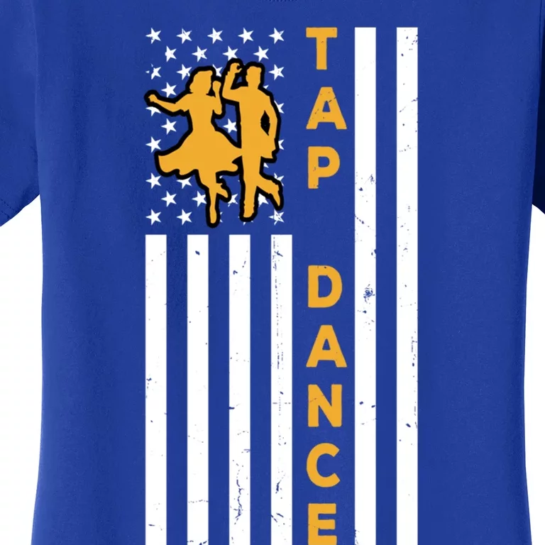 Tap Dance Dancing Tapping Dancer Patriotic Independence Day Gift Women's T-Shirt