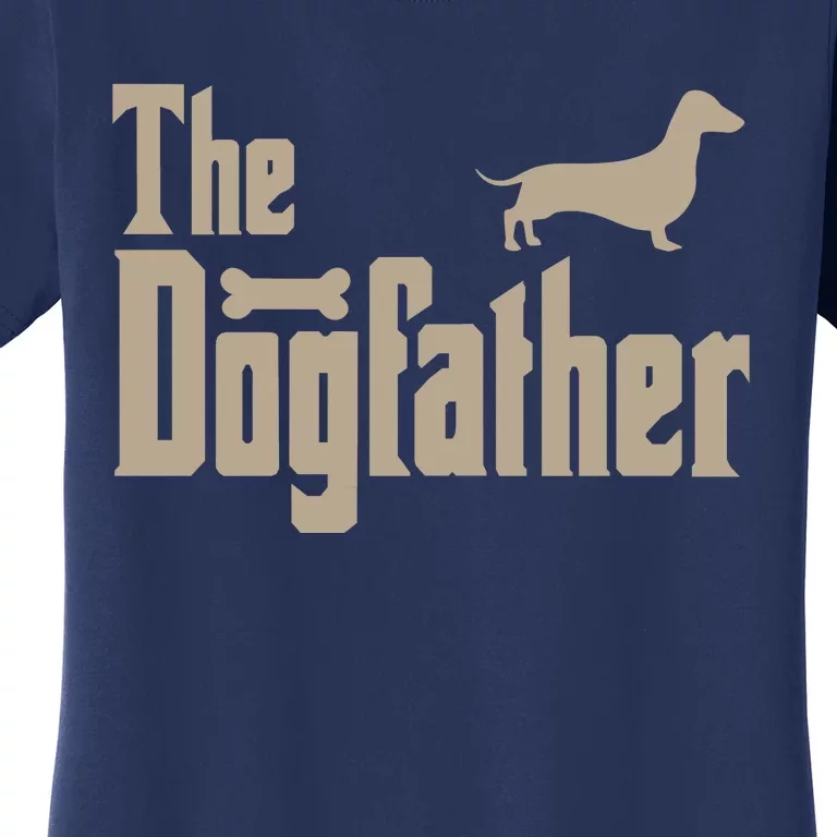 The Dogfather Dachshund Dog Lovers Women's T-Shirt