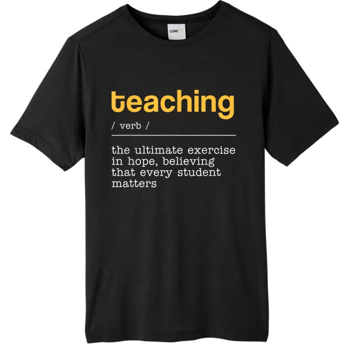 Teaching Dictionary Definition Teacher Motivational ChromaSoft Performance T-Shirt