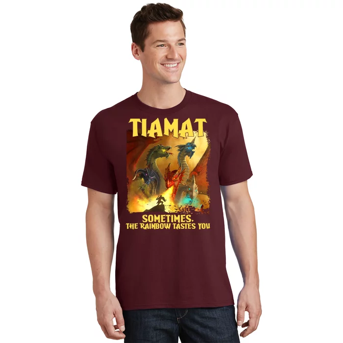 TIAMAT DnD Dragon Sometimes The Rainbow Tastes You T-Shirt