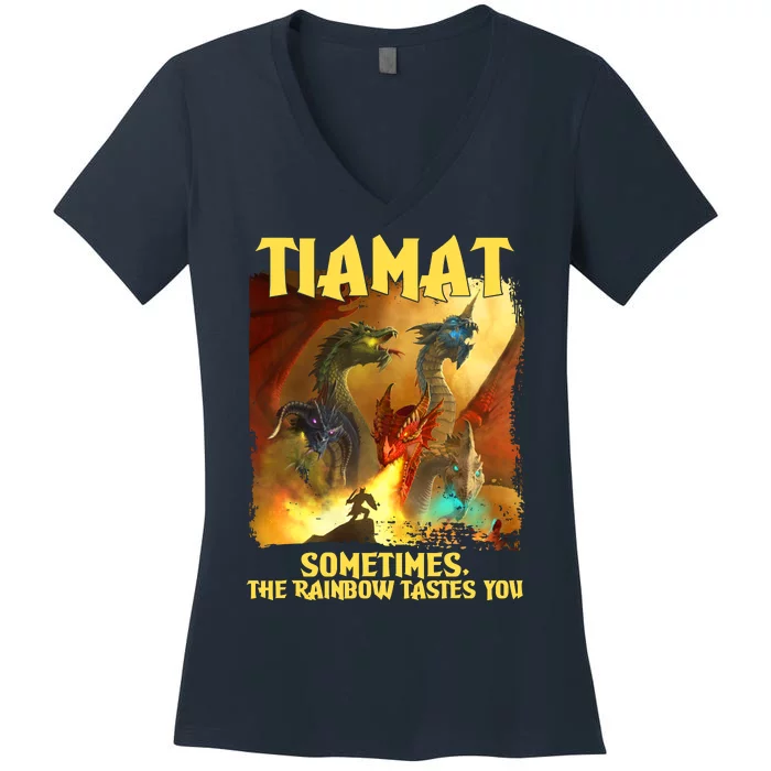 TIAMAT DnD Dragon Sometimes The Rainbow Tastes You Women's V-Neck T-Shirt