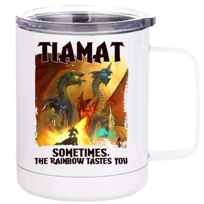 TIAMAT DnD Dragon Sometimes The Rainbow Tastes You Front & Back 12oz Stainless Steel Tumbler Cup