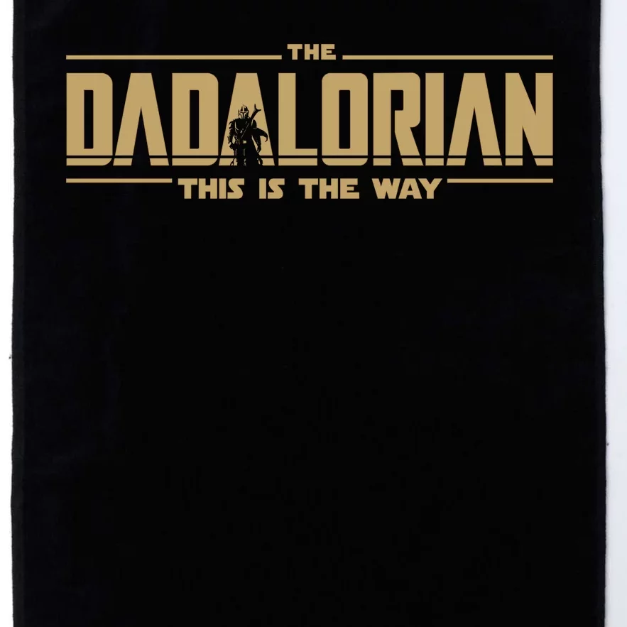 The Dadalorian Dad Papa Papalorian This Is The Way Platinum Collection Golf Towel