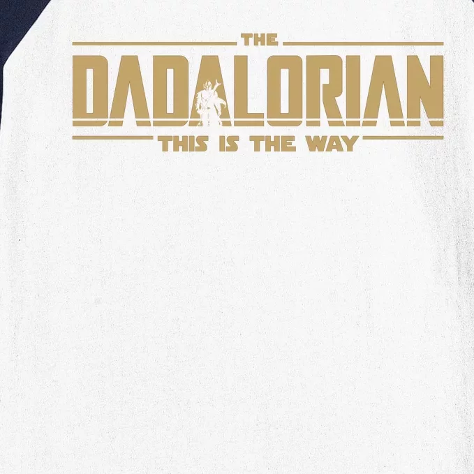 The Dadalorian Dad Papa Papalorian This Is The Way Baseball Sleeve Shirt