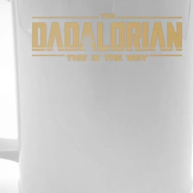 The Dadalorian Dad Papa Papalorian This Is The Way Front & Back Beer Stein