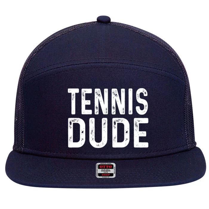 Tennis Dude Distressed Player Match Open Gift 7 Panel Mesh Trucker Snapback Hat